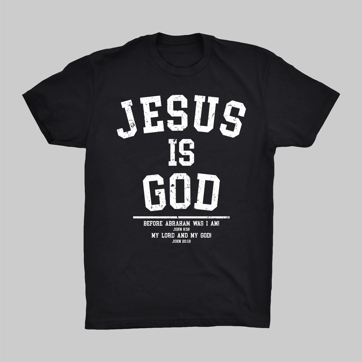 T-SHIRT: JESUS IS GOD VARSITY
