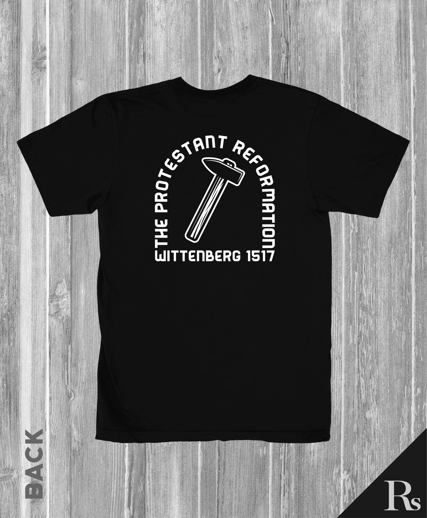 NEW 1517 PROTESTANT REFORMATION | Rs T-shirts