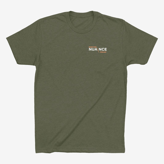 ROOM FOR NUANCE TEE - MILITARY GREEN