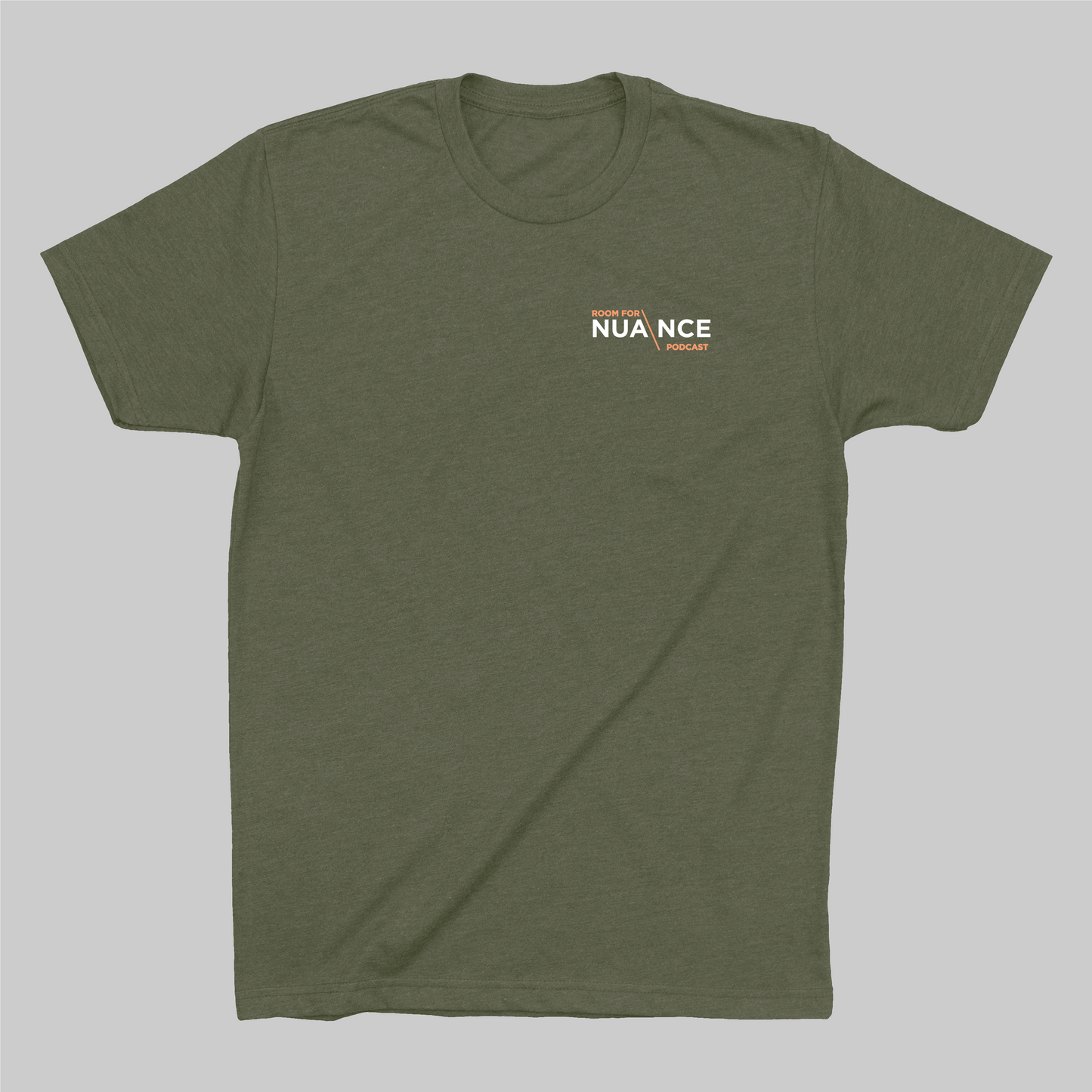 T-SHIRT: ROOM FOR NUANCE | MILITARY GREEN