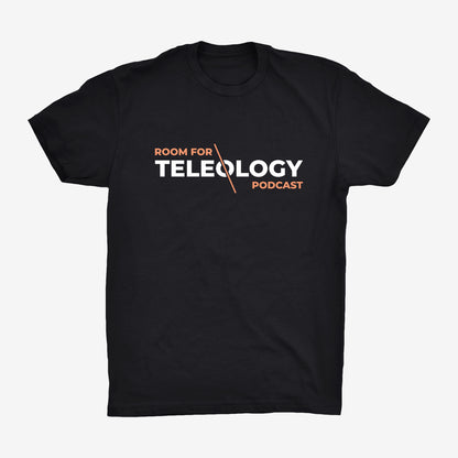 ROOM FOR TELEOLOGY TEE