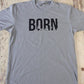 Born Again Baptism  | Water Activated T-Shirt