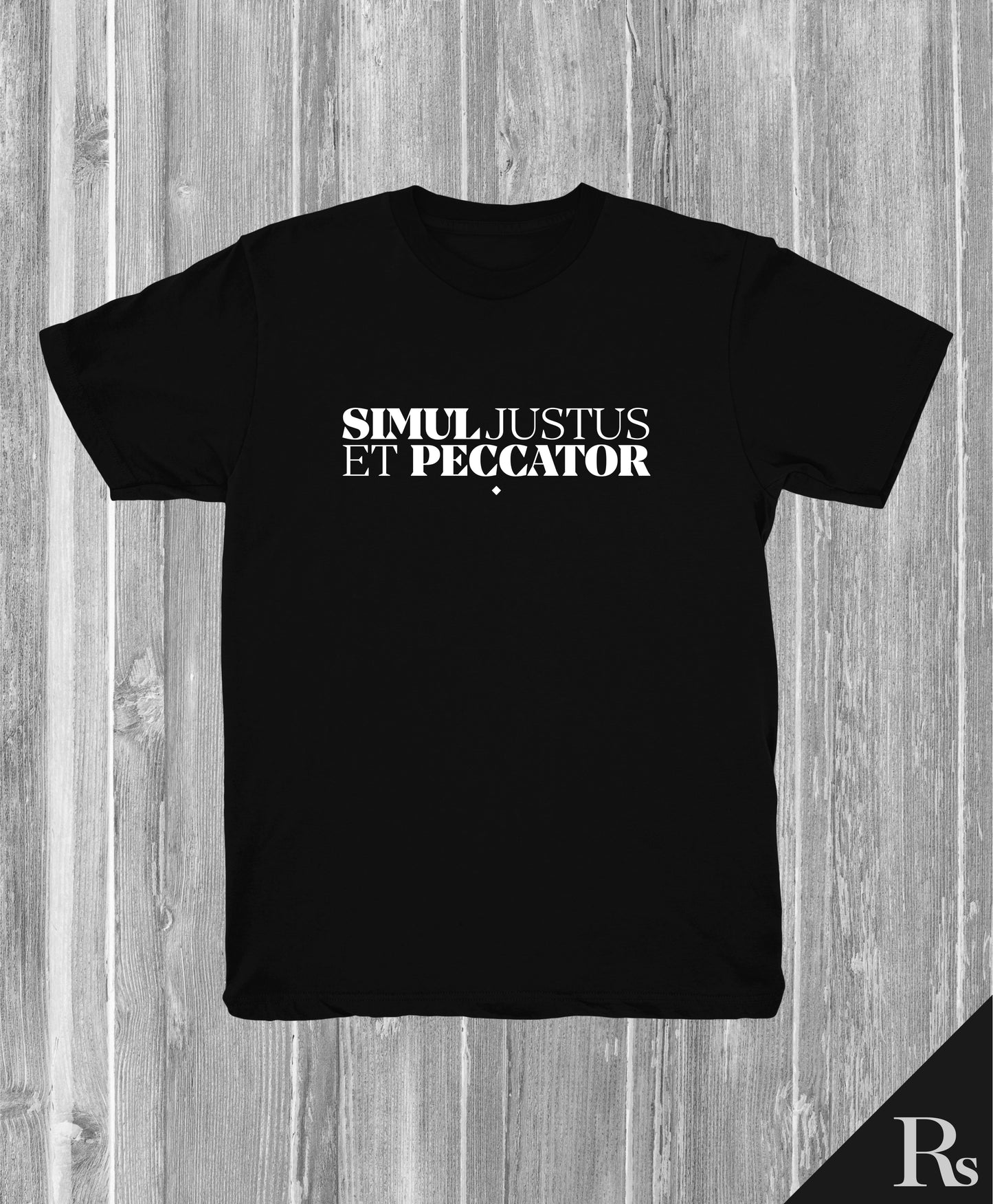 Simul Justus Et Peccator | Rs T-shirt